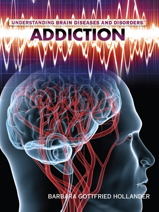 Title details for Addiction by Barbara Gottfried Hollander - Available